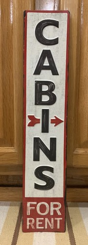 Cabins for rent metal sign - for,